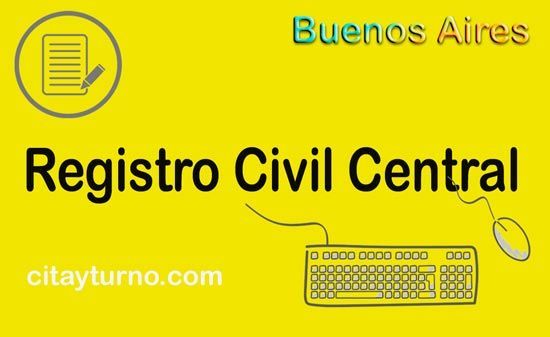 En Registro Civil Central de la Ciudad Autonoma de Buenos Aires - CABA podés ​realizar tramites con turno