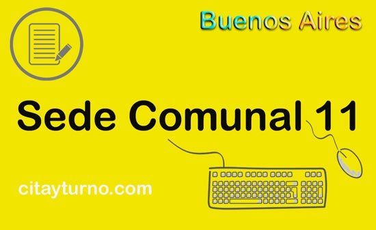 En Sede Comunal 11 de la Ciudad Autonoma de Buenos Aires - CABA podés ​realizar tramites con turno