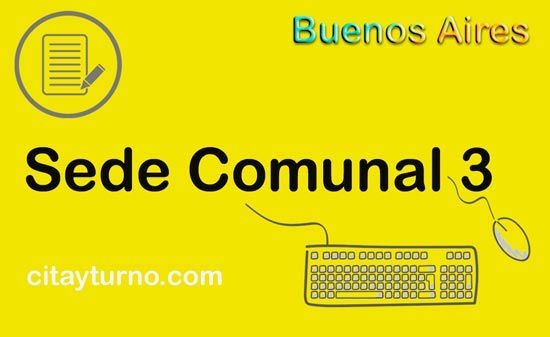 En la Sede Comunal 3 Subsede de la Ciudad Autónoma de Buenos Aires - CABA podés realizar tramites con turno En Sede Comunal 3 Subsede de la Ciudad Autonoma de Buenos Aires - CABA podés realizar tramites con turno